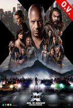 FAST X | ORIGINAL VERSION CON SOTTOTITOLI IN ITALIANO